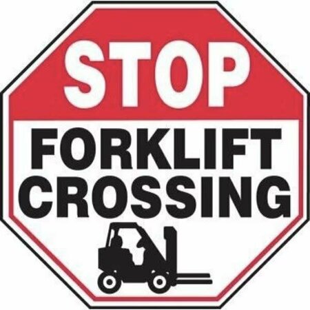 ACCUFORM STOP Safety Sign FORKLIFT CROSSING MVHR950VS MVHR950VS